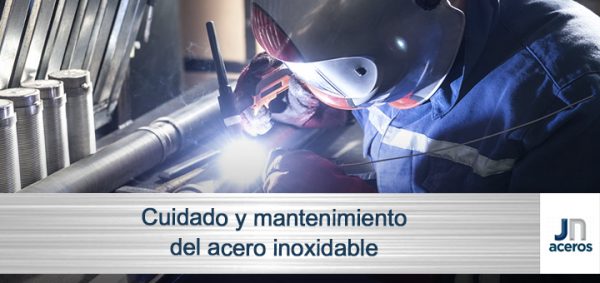 Cuidado y Mantenimiento del acero inoxidable