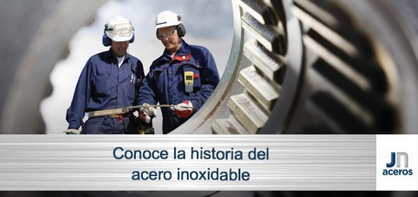 Conoce la historia del acero inoxidable