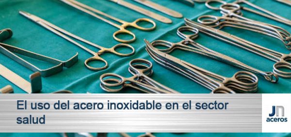 El uso del acero inoxidable en el sector salud