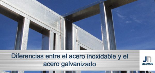 Diferencias entre el acero inoxidable y el acero galvanizado