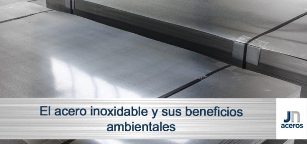 El acero inoxidable y sus beneficios ambientales