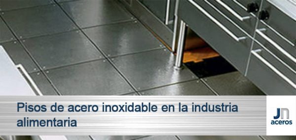 Pisos de acero inoxidable en la industria alimentaria